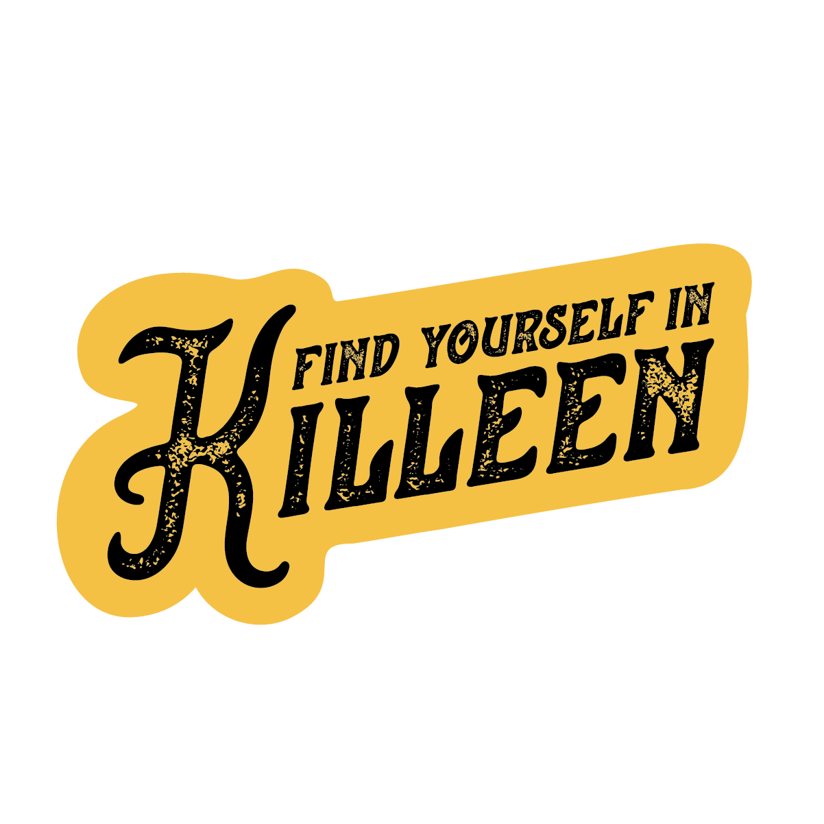 Killeen Texas Decal - Find Yourself