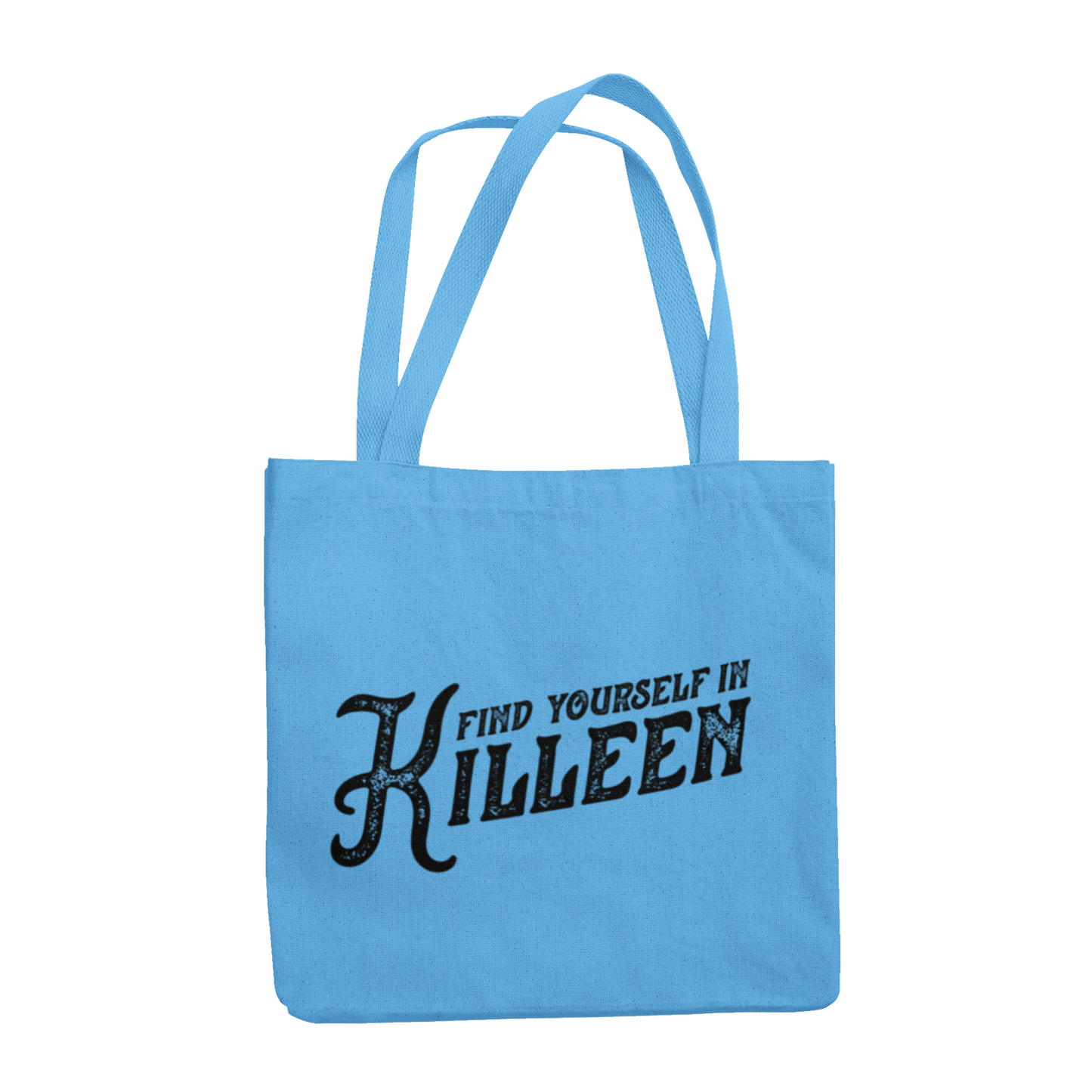Killeen Texas Tote Bag - Find Yourself