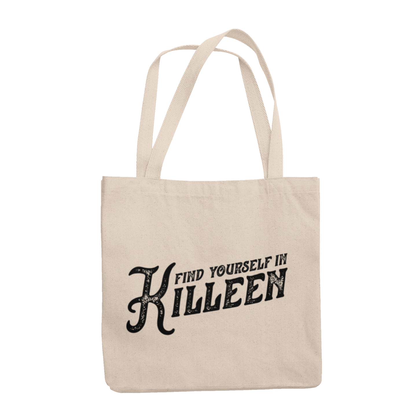 Killeen Texas Tote Bag - Find Yourself
