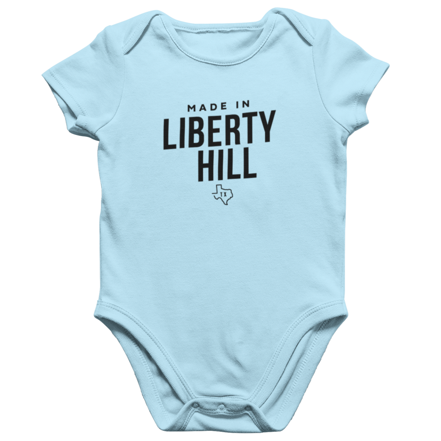 Made in Liberty Hill TX Onesie