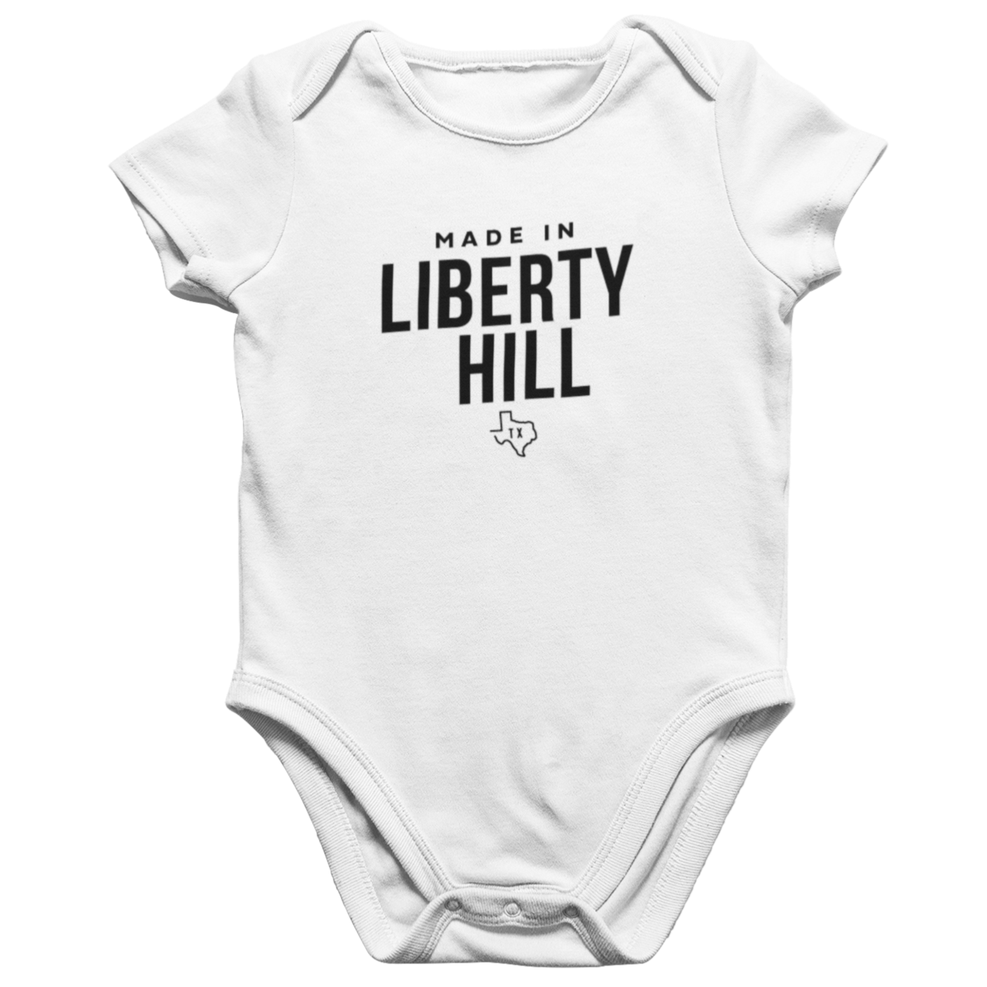 Made in Liberty Hill TX Onesie