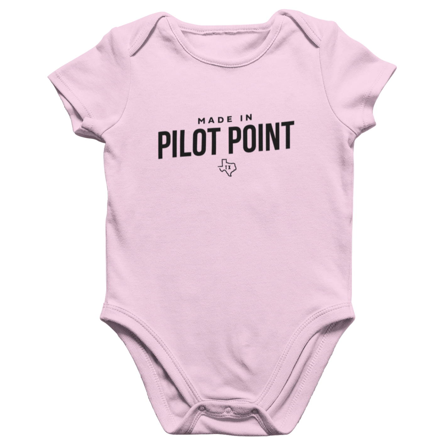Made in Pilot Point TX Onesie