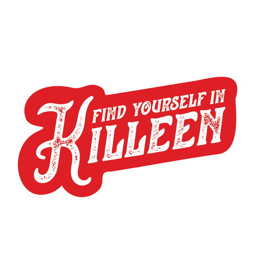 Killeen Texas Decal - Find Yourself