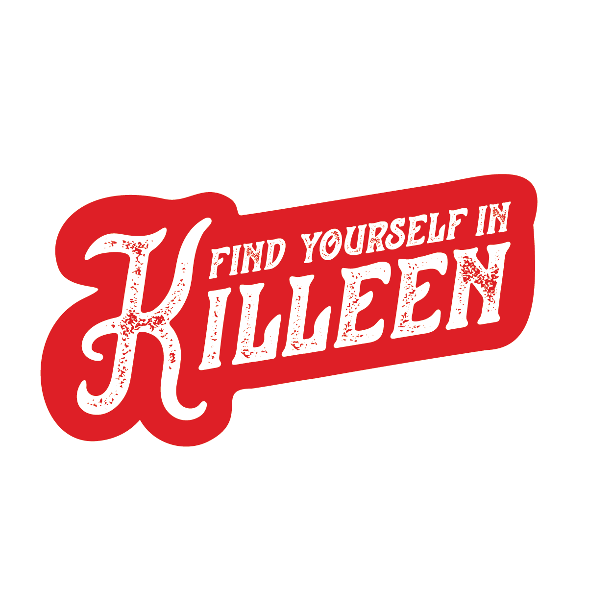 Killeen Texas Decal - Find Yourself