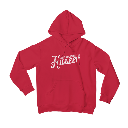 Killeen Texas Hoodie - Find Yourself