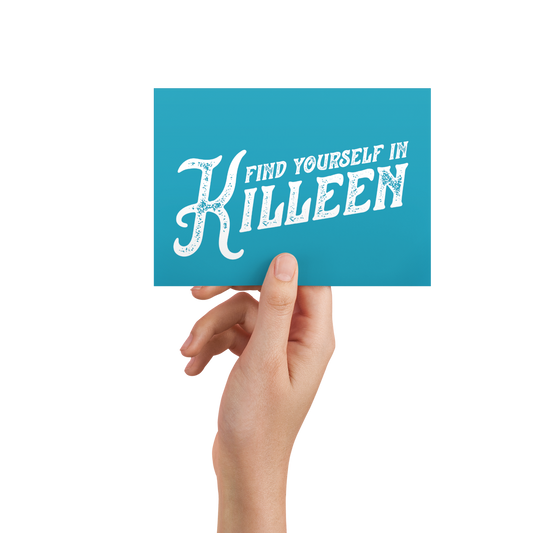 Killeen Texas Postcard - Find Yourself