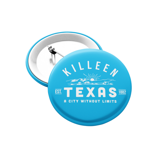 Killeen Texas Button - Without Limits