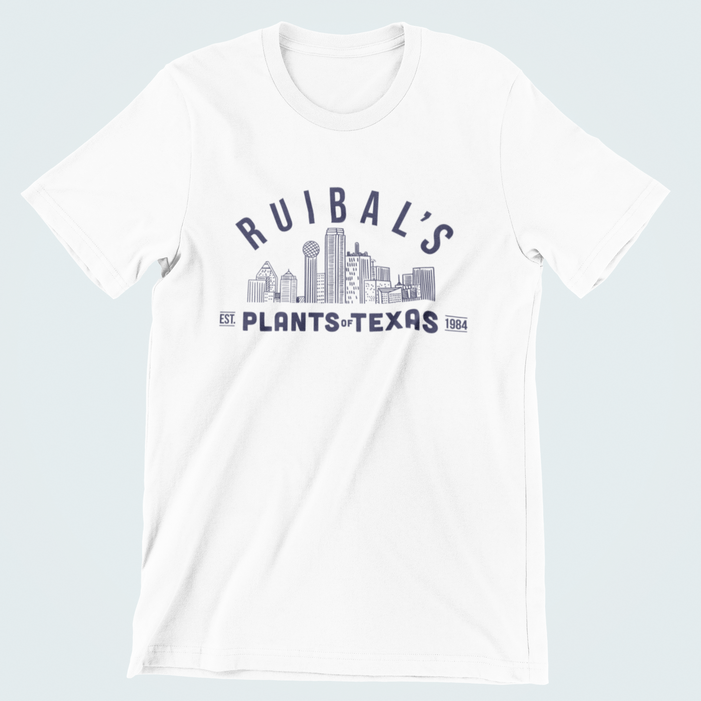 Ruibal's Plants of Texas - Custom T-Shirt