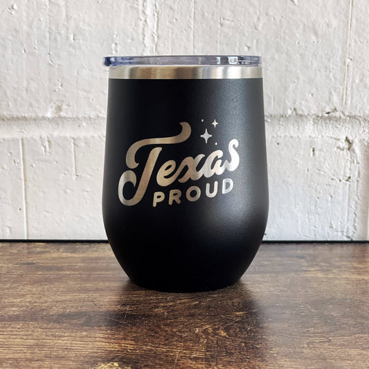 Texas Proud Insulated Stemless Wine Tumbler