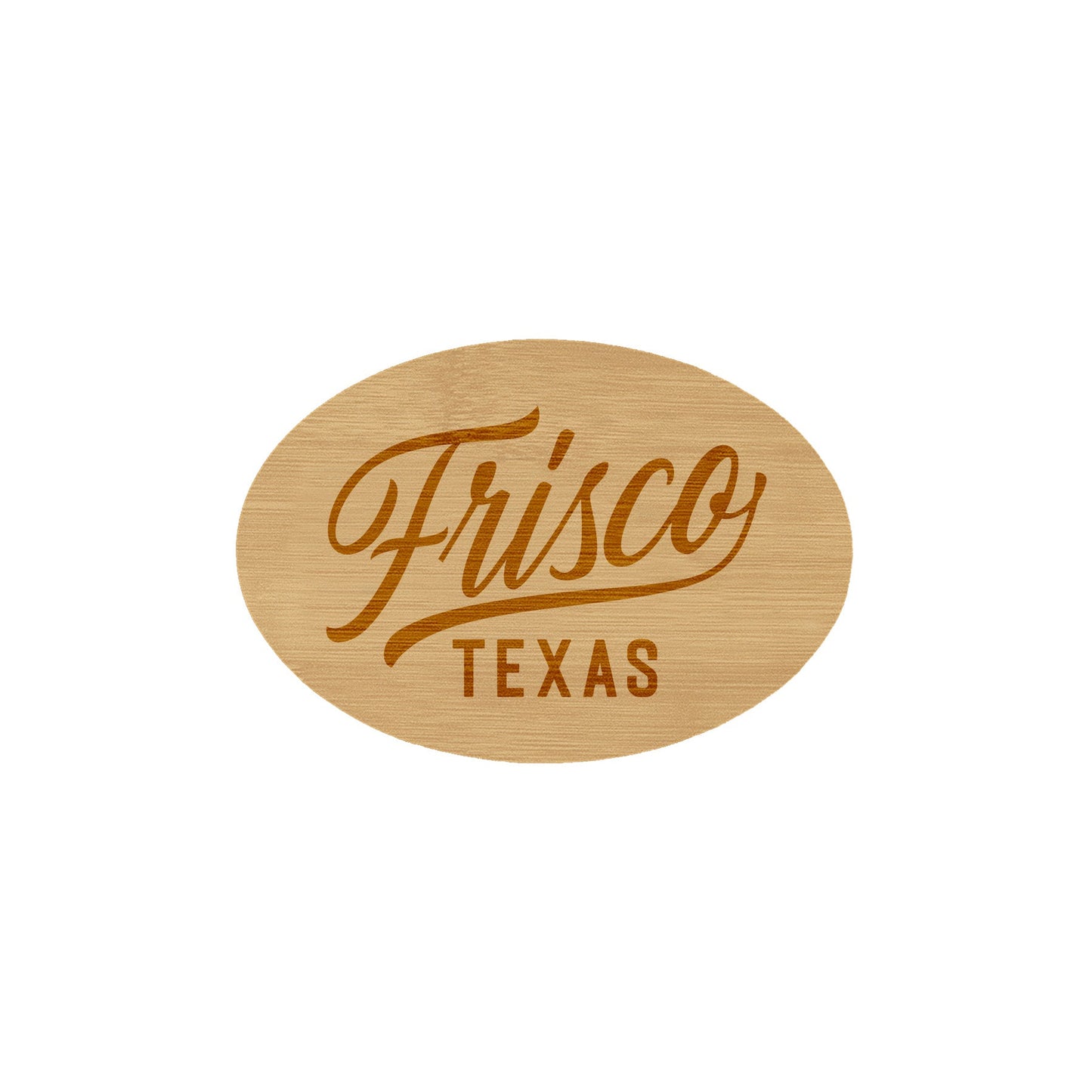 Frisco Texas Wooden Magnet